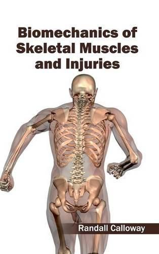 Cover image for Biomechanics of Skeletal Muscles and Injuries