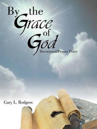 Cover image for By the Grace of God: Devotional/Prayer Diary