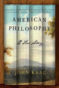 Cover image for American Philosophy: A Love Story
