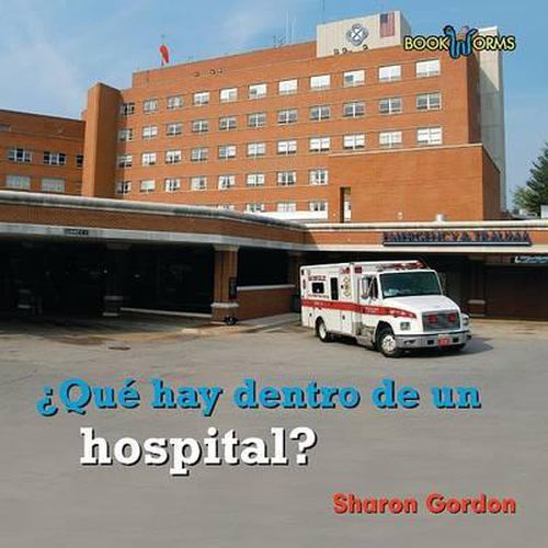 Que Hay Dentro de Un Hospital? (What's Inside a Hospital?)