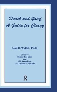 Cover image for Death And Grief: A Guide For Clergy