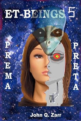 Cover image for Et-Beings 5: When You See Prema You See Preta