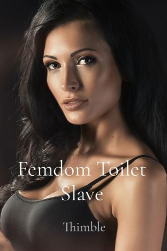 Cover image for Femdom Toilet Slave