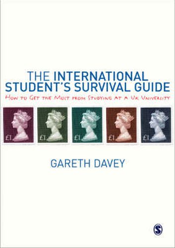 Cover image for The International Student's Survival Guide: How to Get the Most from Studying at a UK University