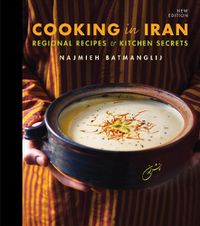 Cover image for Cooking in Iran: Regional Recipes and Kitchen Secrets