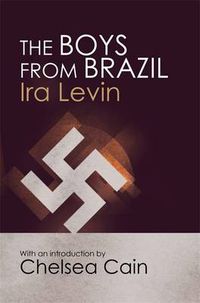 Cover image for The Boys From Brazil: Introduction by Chelsea Cain