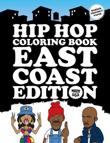 Cover image for Hip Hop Coloring Book East Coast Edition