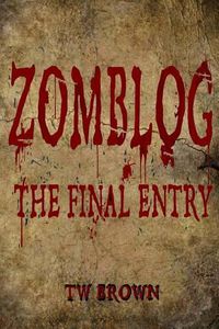 Cover image for Zomblog: The Final entry