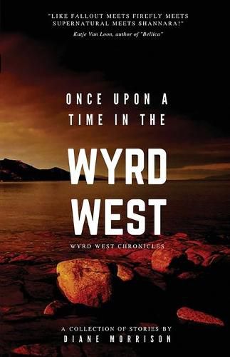 Cover image for Once Upon a Time in the Wyrd West