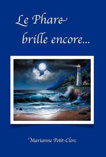 Cover image for Le Phare Brille Encore...