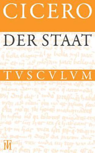 Cover image for Der Staat / de Re Publica: Lateinisch - Deutsch