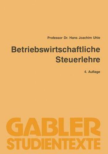 Cover image for Betriebswirtschaftliche Steuerlehre