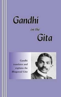 Cover image for Gandhi on the Gita