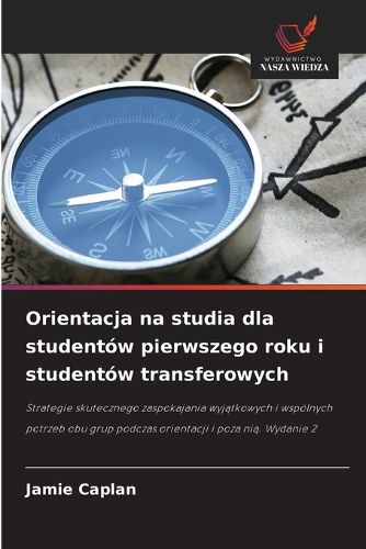 Cover image for Orientacja na studia dla studentow pierwszego roku i studentow transferowych