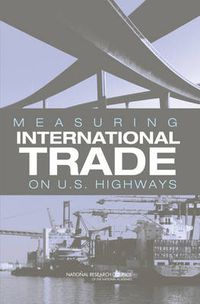 Cover image for Measuring International Trade on U.S. Highways