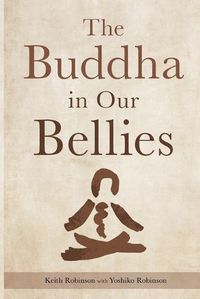 Cover image for The Buddha in Our Bellies