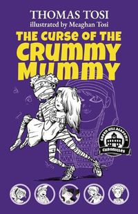 Cover image for The Curse of the Crummy Mummy