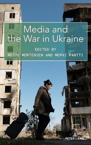 Cover image for Media and the War in Ukraine