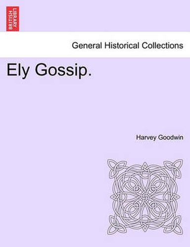 Cover image for Ely Gossip.