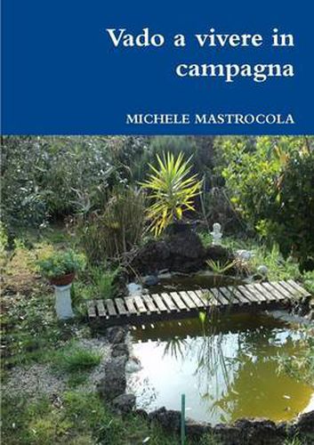Cover image for Vado a vivere in campagna