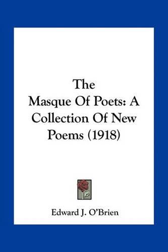 The Masque of Poets: A Collection of New Poems (1918)