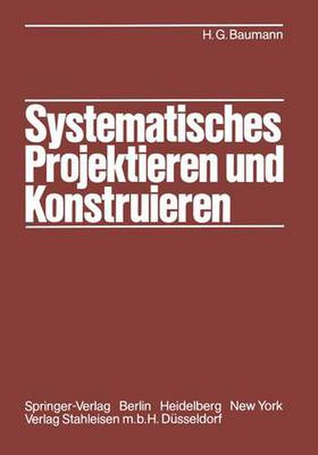 Cover image for Systematisches Projektieren und Konstruieren