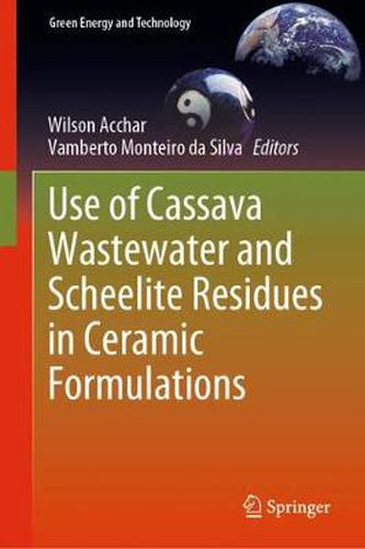 Cover image for Use of Cassava Wastewater and Scheelite Residues in Ceramic Formulations