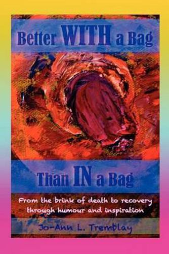 Cover image for Better WITH a Bag Than IN a Bag