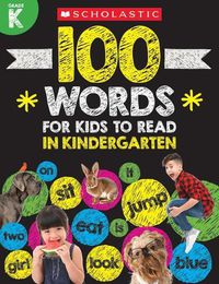 Cover image for 100 Words for Kids to Read in Kindergarten Workbook
