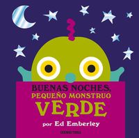 Cover image for Buenas Noches, Pequeno Monstruo Verde