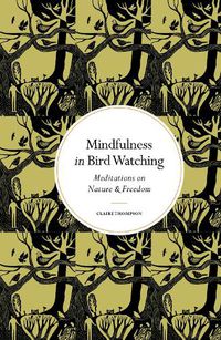 Cover image for Mindfulness in Bird Watching