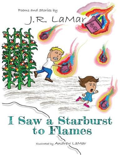 Cover image for I Saw a Starburst to Flames