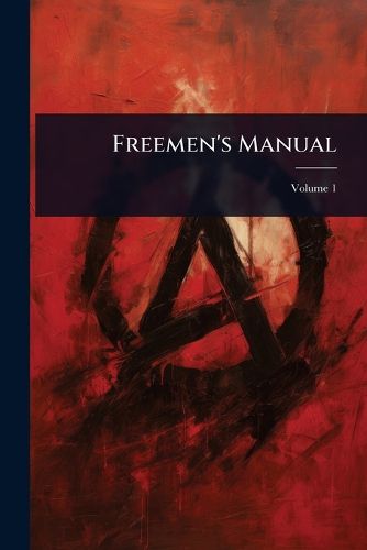 Cover image for Freemen's Manual