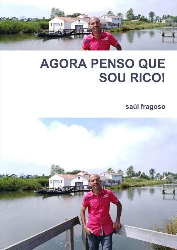 Cover image for AGORA PENSO QUE SOU RICO!