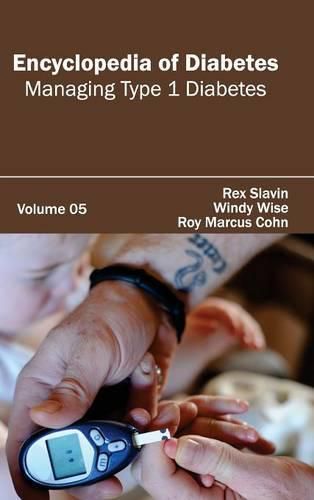 Cover image for Encyclopedia of Diabetes: Volume 05 (Managing Type 1 Diabetes)