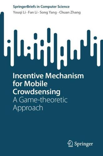 Cover image for Incentive Mechanism for Mobile Crowdsensing