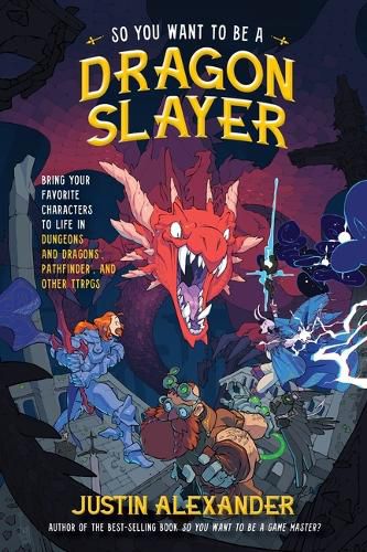 Cover image for So You Want to Be a Dragon Slayer?