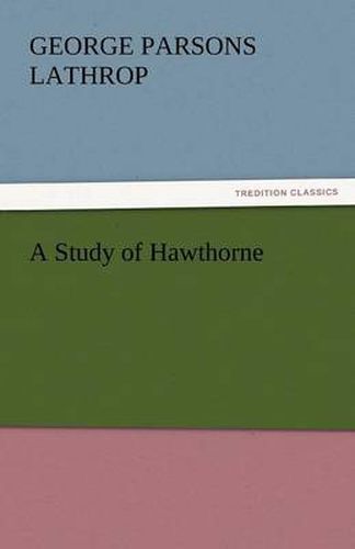 Cover image for A Study of Hawthorne