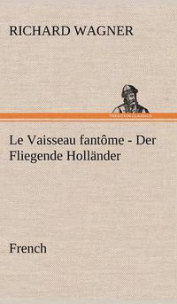 Cover image for Fliegende Hollander. French