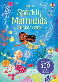 Cover image for Sparkly Mermaids Sticker Book