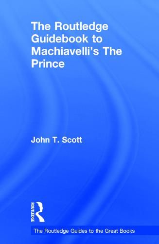 Cover image for The Routledge Guidebook to Machiavelli's The Prince