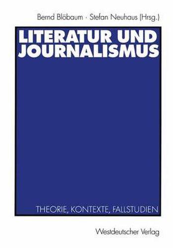 Cover image for Literatur und Journalismus