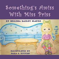 Cover image for Something's Amiss with Miss Priss