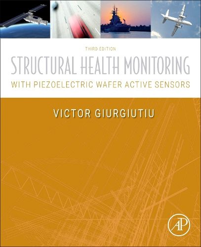 Cover image for Structural Health Monitoring with Piezoelectric Wafer Active Sensors