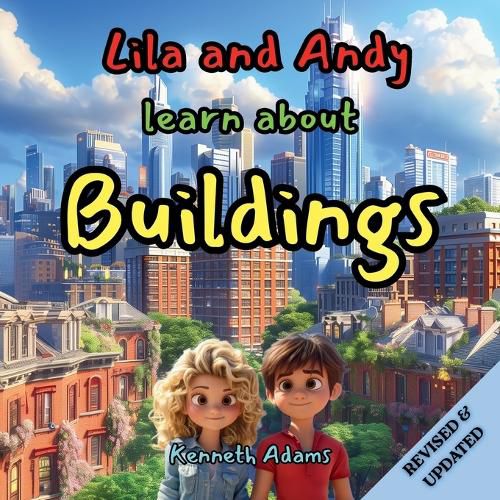 Cover image for Lila and Andy learn about Buildings
