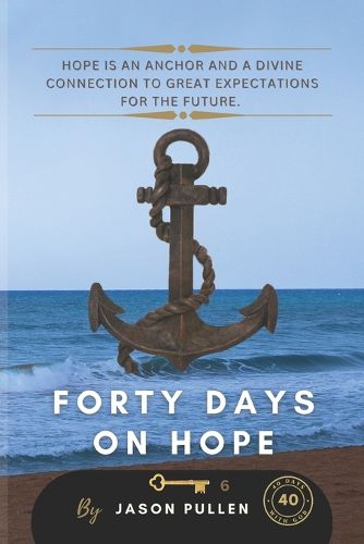 Cover image for Forty Days On Hope