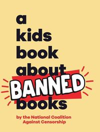 Cover image for A Kids Book About Banned Books