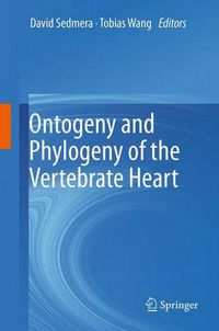 Cover image for Ontogeny and Phylogeny of the Vertebrate Heart