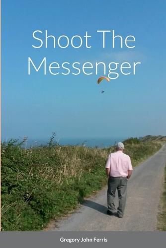 Cover image for Shoot The Messenger