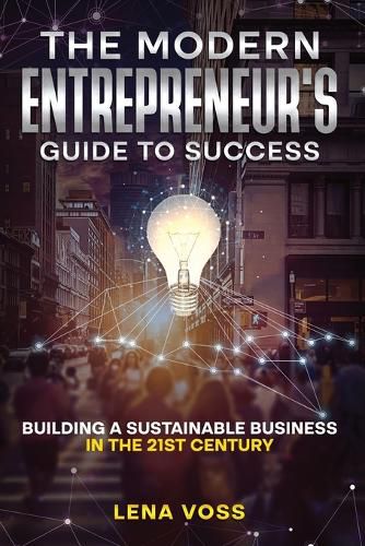 Cover image for The Modern Entrepreneur's Guide to Success